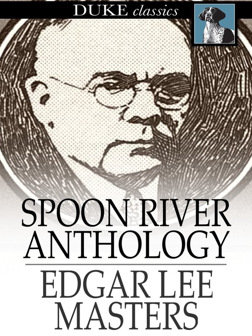 Title details for Spoon River Anthology by Edgar Lee Masters - Wait list